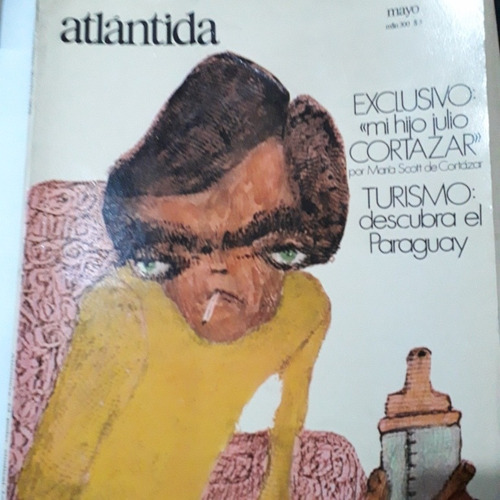 Revistas Atlantida Exclusivo Mi Hijo Julio Cortazar  Scott