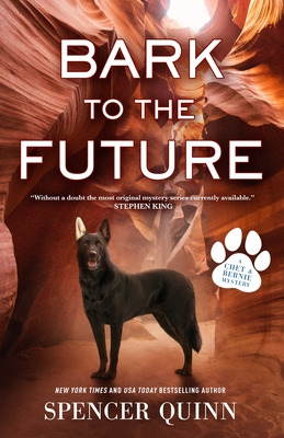 Libro Bark To The Future: A Chet & Bernie Mystery - Quinn...