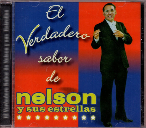 Cd El Verdadero Sabor De Nelson Y Sus Estrellas