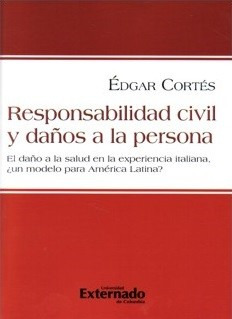 Responsabilidad Civil Y Daños A La Persona