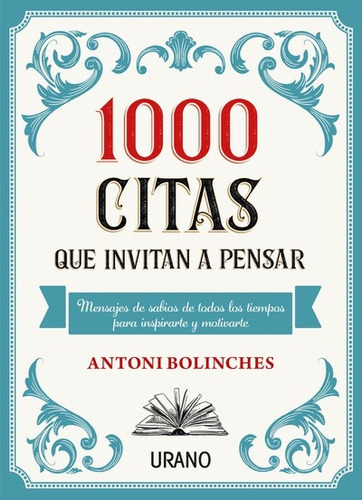 Libro 1000 Citas Que Invitan A Pensar Antoni Bolinches Urano