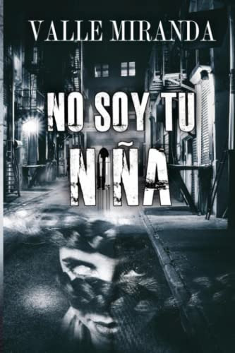 No Soy Tu Niña