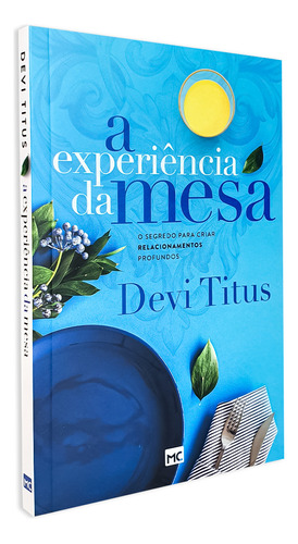 Livro A Experiência Da Mesa - Devi Titus