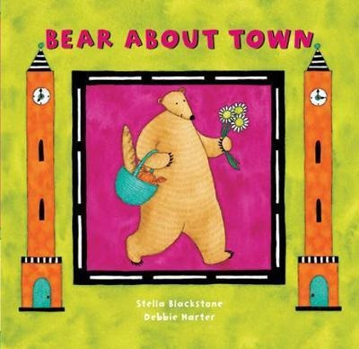 Bear About Town - Stella Blackstone (board Book)