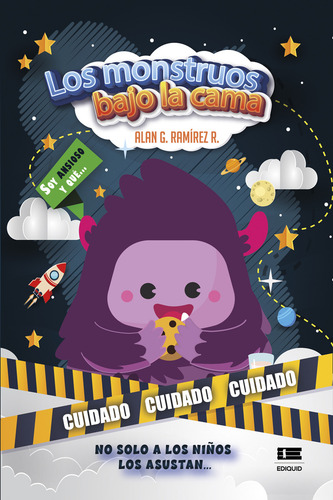 Los Monstruos Bajo La Cama: , De Ramírez R Alan G., Vol. 1. Editorial Ediquid, Tapa Pasta Blanda, Edición 1 En Español, 2023