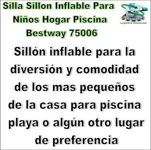 Silla Sillon Inflable Para Niños Hogar Piscina Bestway 75006