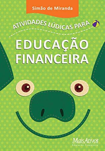 Libro Atividades Ludicas Para Educacao Financeira