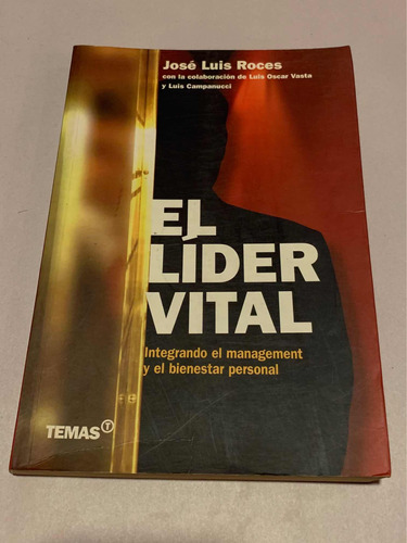 El Líder Vital = José Luis Roces | Temas