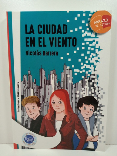 La Ciudad En El Viento - Nicolas Barrera - Abrazo De Letras