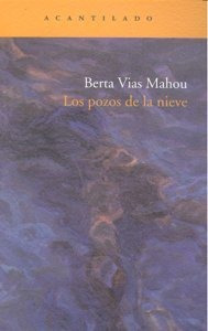 Libro Los Pozos De La Nieve