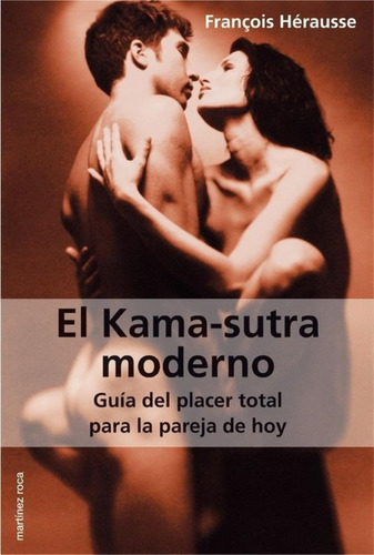 Libro: El Kama-sutra Moderno. Herausse, Francois. Martinez R