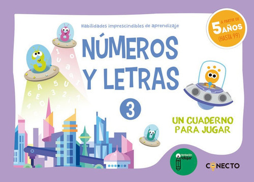 NÃÂMEROS Y LETRAS 3 (5aÃÂ±os). Habilidades impresci de aprendiz, de Ciudad-Real Núñez, Ginés Manuel. Editorial Conecto, tapa blanda en español