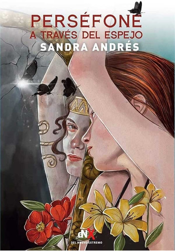 Persefone A Traves Del Espejo - Sandra Andres