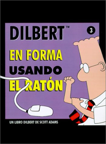 Libro En Forma Usando El Ratón Dilbert 3 De Scott Adams Ed:
