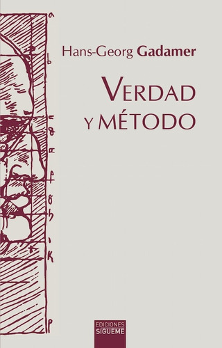 Verdad Y Metodo I - Hans - Georg Gadamer