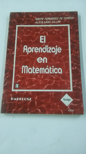 Aprendizaje En Matematica, El - Fernandez - Kapelusz