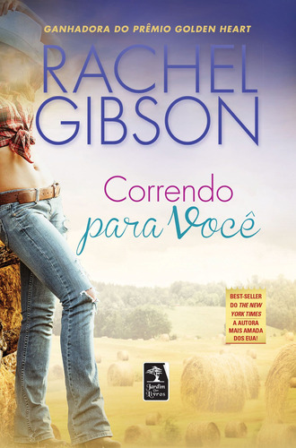Correndo para você, de Gibson, Rachel. Editora Geração Editorial Ltda, capa mole em português, 2017