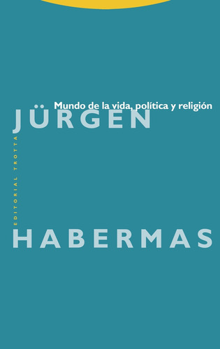 Mundo De La Vida, Politica Y Religion - Habermas, Jurgen