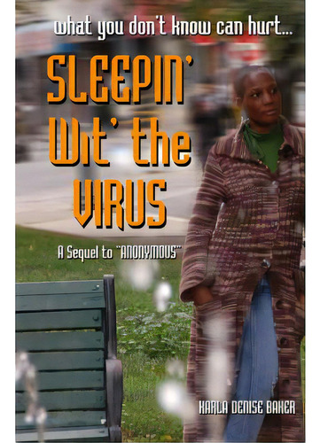 Sleepin' Wit' The Virus, De Baker, Karla Denise. Editorial Createspace, Tapa Blanda En Inglés