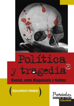 Política Y Tragedia (nueva Edición Corregida) - Eduardo Rine