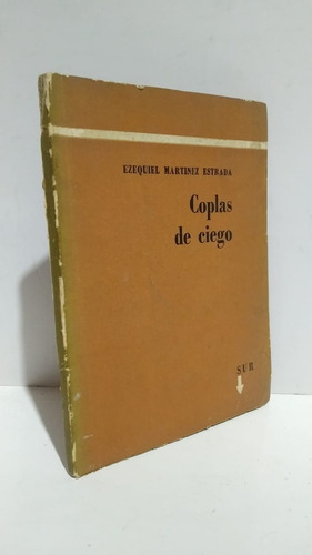 Coplas Ciego Martínez Estrada Sur Primera Autografiada 1959