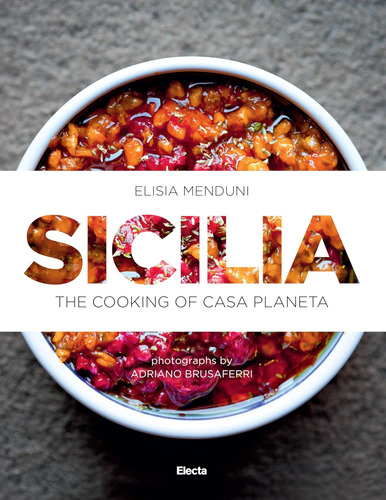 Libro: Sicilia: The Cooking Of Casa Planeta