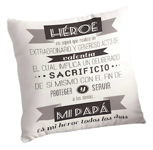 Almohadon Decorativo 38x38 Cm Modelo Dia Del Padre Heroe