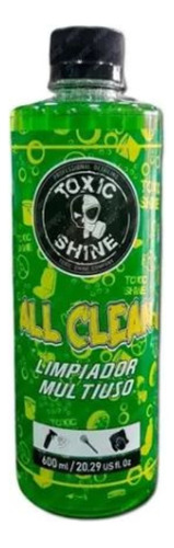 Toxic Shine All Clean Apc Limp. Mutiproposito 600ml