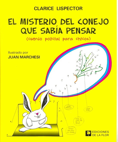 El Misterio Del Conejo Que Sabia Pensar  - Lispector, Claric