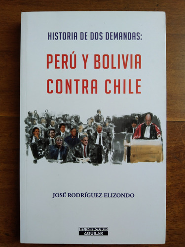 José Rodríguez Elizondo // Perú Y Bolivia Contra Chile ***