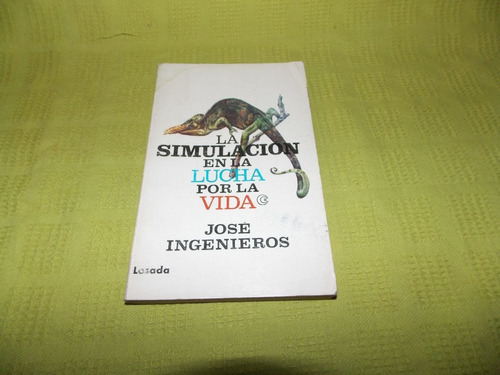 La Simulación En La Lucha Por La Vida - José Ingenieros