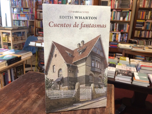 Cuentos De Fantasmas - Edith Wharton