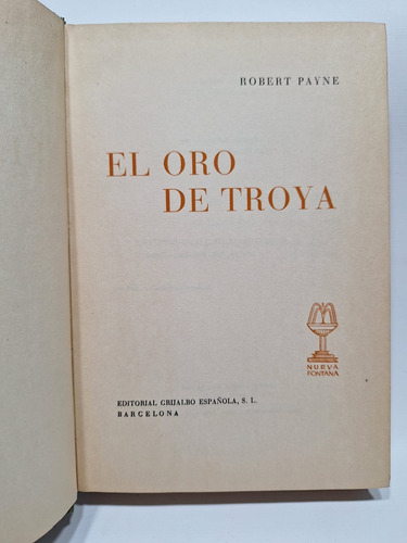 Antiguo Libro El Oro De Troya 1961 Robert Payne Le698