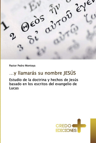 Libro Y Llamarás Su Nombre Jesús Estudio Doctrina Y