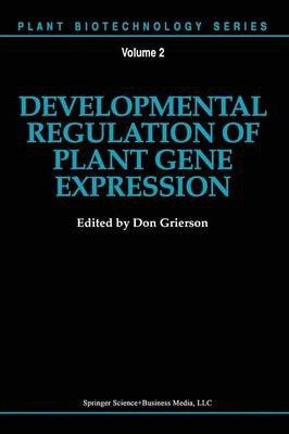 Libro Developmental Regulation Of Plant Gene Expression -...