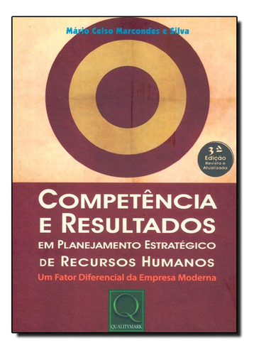 Competencia E Resultados Em Planejamento, De Mario Celso Marcondes E Silva. Editora Qualitymark Em Português