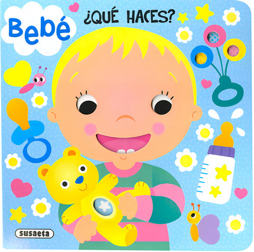 Bebe, Ãâ¿que Haces?, De Busquets, Carmen. Editorial Susaeta, Tapa Dura En Español