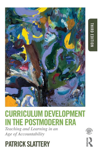 Libro: El Desarrollo Curricular En La Era Posmoderna: Y En