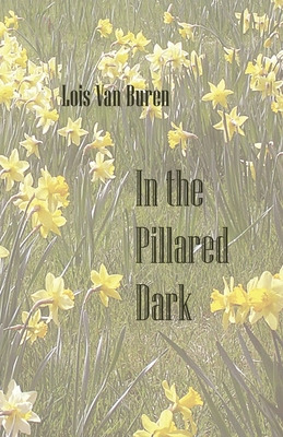 Libro In The Pillared Dark - Van Buren, Lois