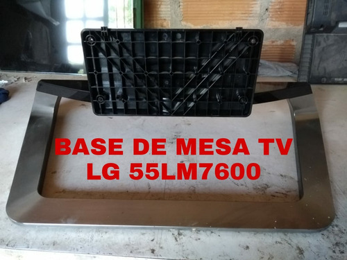 Base De Mesa Tv LG 55lm7600 De Segunda 