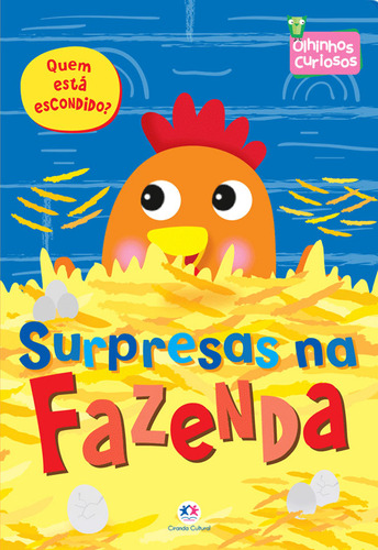 Surpresa na fazenda: Quem está escondido?, de Cultural, Ciranda. Olhinhos curiosos Editorial Ciranda Cultural Editora E Distribuidora Ltda., capa mole em português, 2017