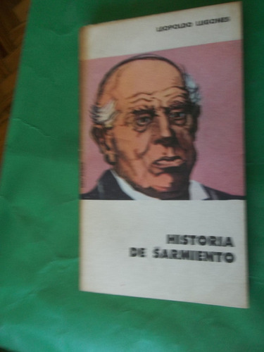 Lugones Leopoldo Historia De Samiento 