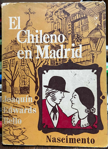 El Chileno En Madrid - Joaquin Edwards Bello