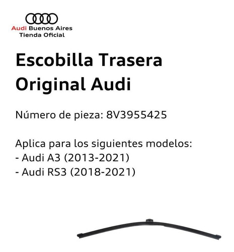 Escobilla Trasera Audi A3 2013 Al 2021