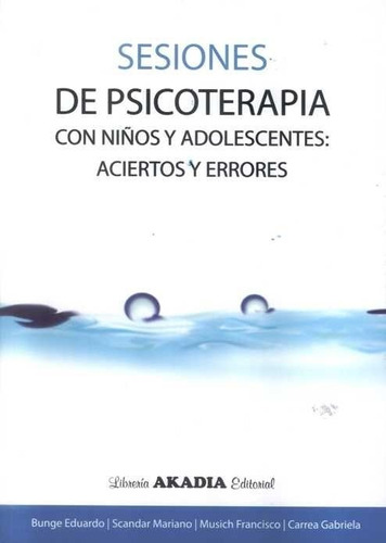 Bunge Sesiones De Psicoterapia C/ Niñosyadol 2015 Nov Env Mp