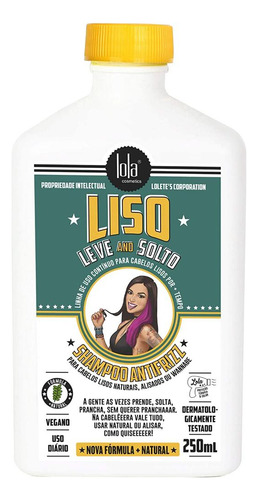 Shampoo Lola Liso Leve And Solto 250ml