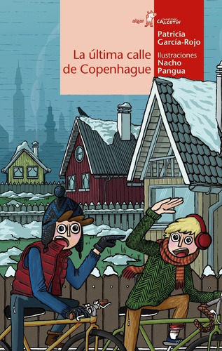 La Ultima Calle De Copenhague, De Garcia-rojo, Patricia. Editorial Algar Editorial, Tapa Blanda En Español