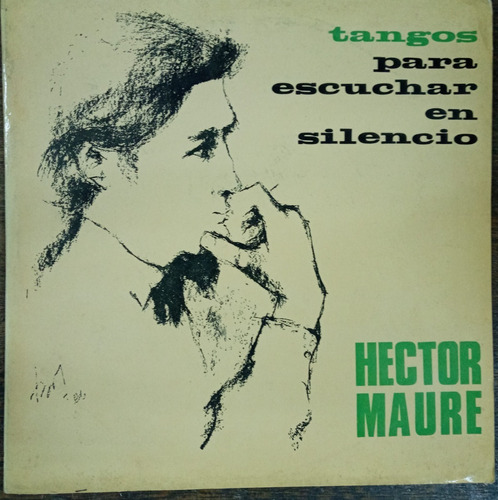 Tangos Para Escuchar En Silencio * Hector Maure * Music Hall