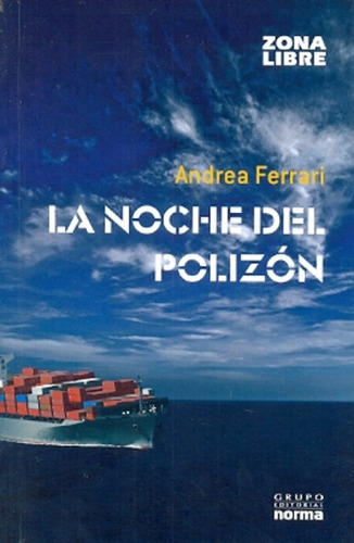 Noche Del Polizon (zona Libre) - Ferrari Andrea