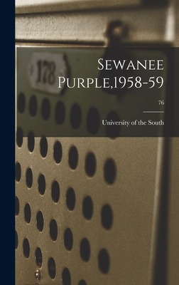 Libro Sewanee Purple,1958-59; 76 - University Of The South